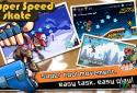 Super Speed skate screenshot 1