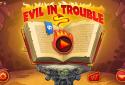 Evil In Trouble screenshot 1