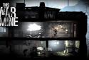 This War of Mine screenshot 13 This War of Mine screenshot 13