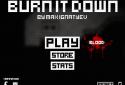 Burn It Down screenshot 10