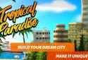 Tropical Paradise: Town Island - City Building Sim screenshot 1