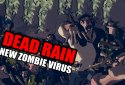 Dead Rain: Новый вирус зомби screenshot 1