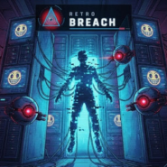 Retro Breach