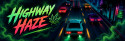 Highway Haze screenshot 1